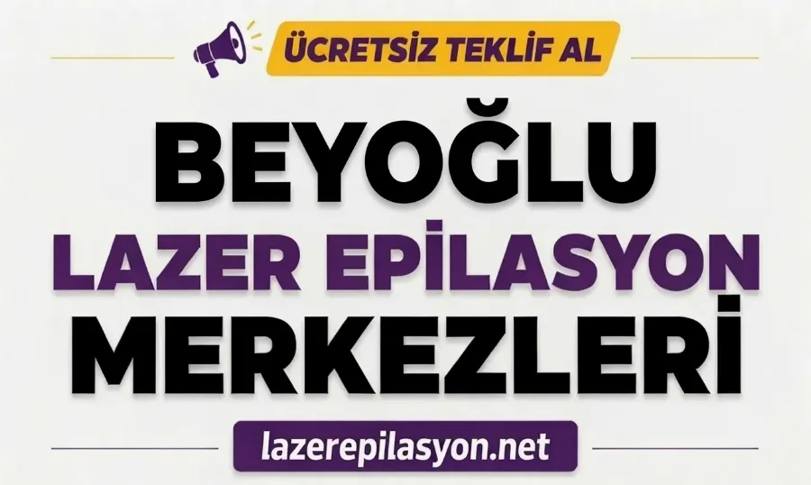 Beyoğlu Lazer Epilasyon